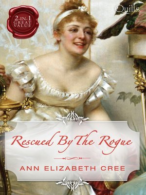 cover image of Quills--Rescued by the Rogue/The Viscount's Bride/Lord Rotham's Wager